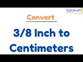 Convert Inch to Centimeters in to cm