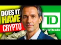 Can You Buy Crypto On TD Ameritrade Can You Buy Crypto On Charles Schwab