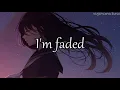 Download Lagu Nightcore - Faded (Lyrics) (Alan Walker)