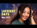 Your LUCKIEST Day in May 2025 Based on Your Zodiac Sign