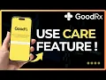 How To Use GoodRx Care Feature 2026