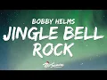 Lagu Bobby Helms - Jingle Bell Rock (Lyrics)