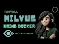 Install Milvus Standalone using Docker Milvus Vector Database setup PyMilvus Generative AI