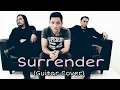 Download Lagu Andra and The Backbone - Surrender||Guitar Cover|| One take video MP3