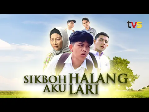 Download MP3 Sikboh Halang Aku Lari | TVS Entertainment