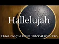 Download Lagu Hallelujah [Steel Tongue Drum Tutorial with tabs]