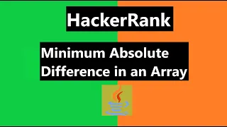 Minimum Absolute Difference in an Array HackerRank Solution - java 8 Greedy Algorithms HackerRank