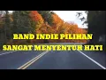 Download Lagu Kumpulan band indie lokal terbaik Indonesia