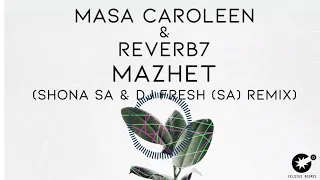 masa caroleen u0026 reverb7 mazhet shona sa u0026 dj fresh sa remix cdr046 