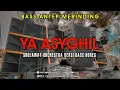 Download Lagu MERINDING ! Sholawat Asyghil Versi Bass Horeg - Allohumma Sholli Ala Sayyidina Muhammad