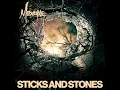 Sticks and Stones