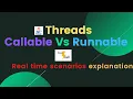 Difference between Callable and Runnable interface Callable and Runnable Threads in Java