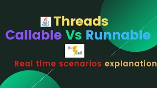 Difference between Callable and Runnable interface Callable and Runnable Threads in Java