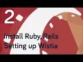 Ruby on Rails Tutorial 2 - Install Ruby Rails