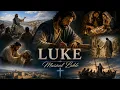 The Book of Luke Musical Bible Series BSB