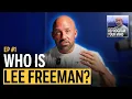 Episode 1 - Who is Lee Freeman