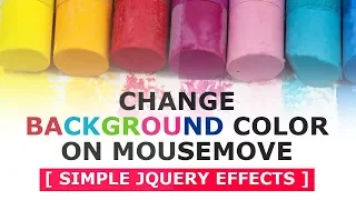 Change Background Color On Mousemove - Javascript mousemove effects