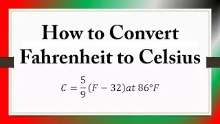 How to Convert Fahrenheit to Celsius 32 86