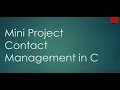 Mini Project Contact Management in C programming Basic C coding