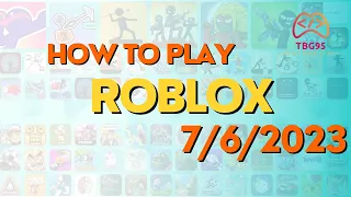 TBG95 IS BACK NEW METHOD TO PLAY ROBLOX