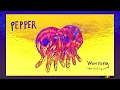 Pepper - Warning Feat Stick FIgure