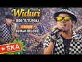 Lagu Lagu Legendaris Jadi SKA! Widuri – Bob Tutupoly | Cover + Lirik