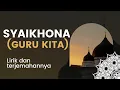Download Lagu Lirik dan terjemahanya lagu (ya Syaikhona) 1 jam full