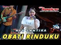 Download Lagu OBATI RINDUKU - AYU CANTIKA - MANAHADAP STUDIO