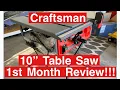 Craftsman 10 Table Saw 1 Month Review