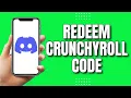How To Redeem Discord Crunchyroll Code