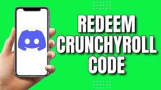 How To Redeem Discord Crunchyroll Code