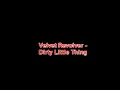 Velvet Revolver - Dirty Little Thing [Lyrics-Letra]
