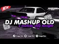 Lagu DJ MASHUP OLD X MELODY STAY TONIGHT || SLOW BASS MENGKANE COCOK BUAT NYANTAI 🌀