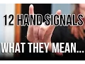 12 Hand Signals and What They Mean
