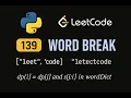 LeetCode 139 Word Break Python Solution Dynamic Programming
