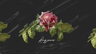 King James - PALA PALA (Official Audio)