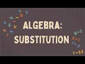 Algebra Substitution in Maths