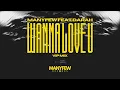 ManyFew ft. Darah - Wanna Love U (VIP MIX)