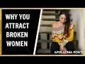 Download Lagu Why Do I Attract Broken Women? (I Can \
