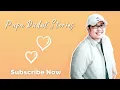 PAUL | PAPA DUDUT STORIES