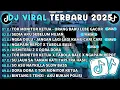 Lagu DJ TIKTOK TERBARU 2025🎵DJ TOR MONITOR KETUA - ORANG BARU LEBE GACOR🎵DJ SEDIA AKU SEBELUM HUJAN