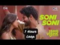 Soni Soni  on 1 hour loop| Ishq Vishk Rebound |Rohit Saraf,Pashmina| ‪@DarshanRavalDZ‬‪@jonitamusic‬