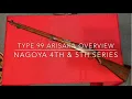 Arisaka Type 99 Overview 4th 5th Series Nagoya