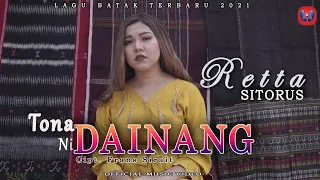 Download RETTA SITORUS | TONA NI DAINANG | Official Music Video | Lagu Batak Terbaru MP3