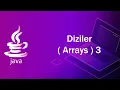JAVA Dersleri 23 - Diziler Arrays 3