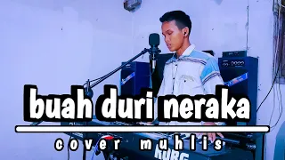 buah duri neraka roma irama cover dangdut by muhlis
