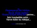Gaye Su Akyol - Bir Yaralı Kuştum (Karaoke)
