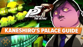 persona 5 royal kaneshiros palace guide