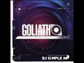 Download Lagu Goliath Deluxe Remember - Mixed by DJ Simple