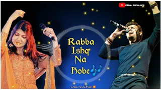 rabba ishq na hobe sonu nigam alka yagnik kailash kher sapna mukherjee